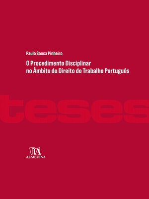 cover image of O Procedimento Disciplinar no Âmbito do Direito do Trabalho Português